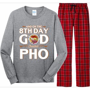 And On The 8th Day God Created Pho Noodles Gift Long Sleeve Pajama Set