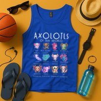 Axolotls Of The World Funny Kawaii Axolotls Tank Top