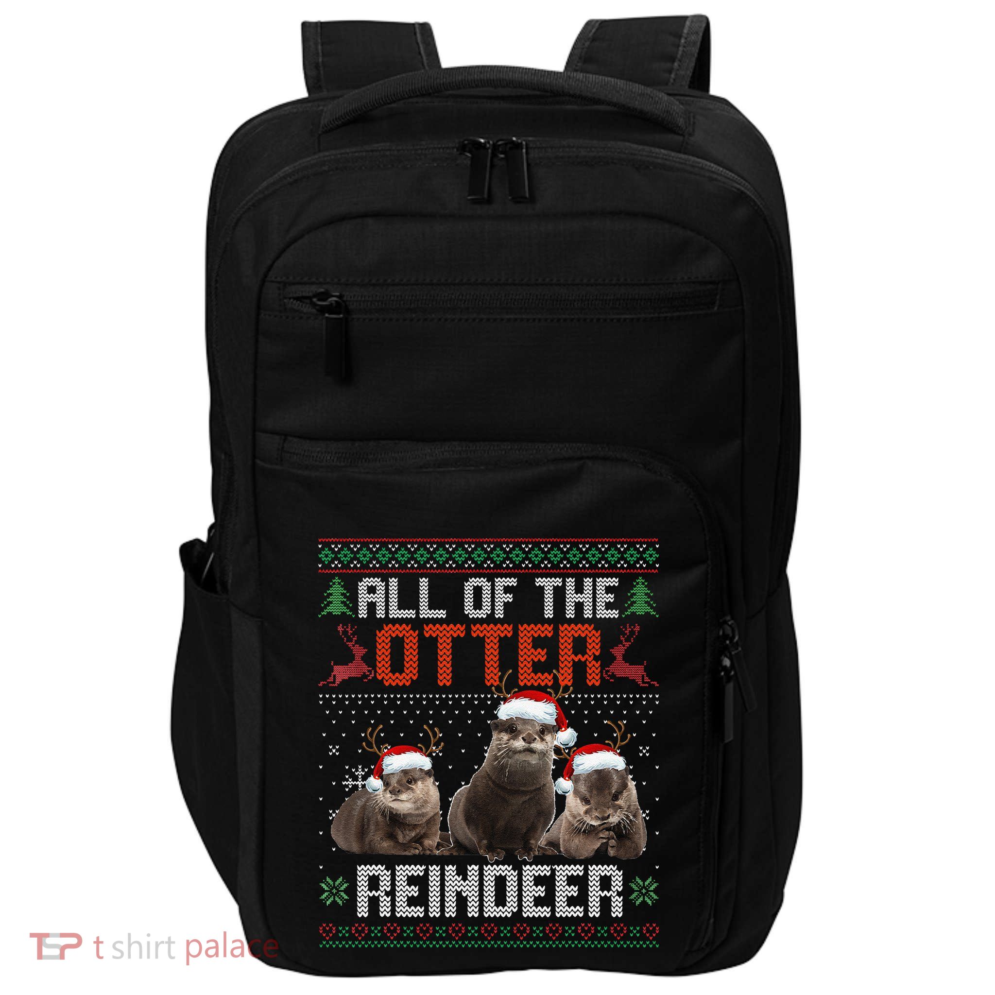 All Of The Otter Reindeer Christmas Funny Xmas Otter Lovers Impact Tech Backpack