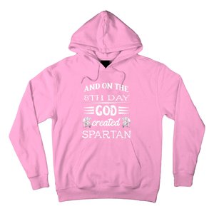 And On The 8th Day God Created Spartan Gladiator Helmet Gift Hoodie