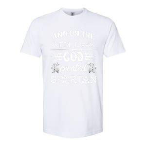 And On The 8th Day God Created Spartan Gladiator Helmet Gift Softstyle CVC T-Shirt