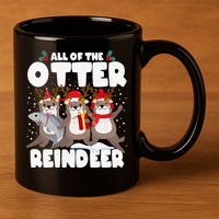 All Of The Otter Reindeer Funny Christmas Pajama Gifts 11oz C Handle Ceramic Mug