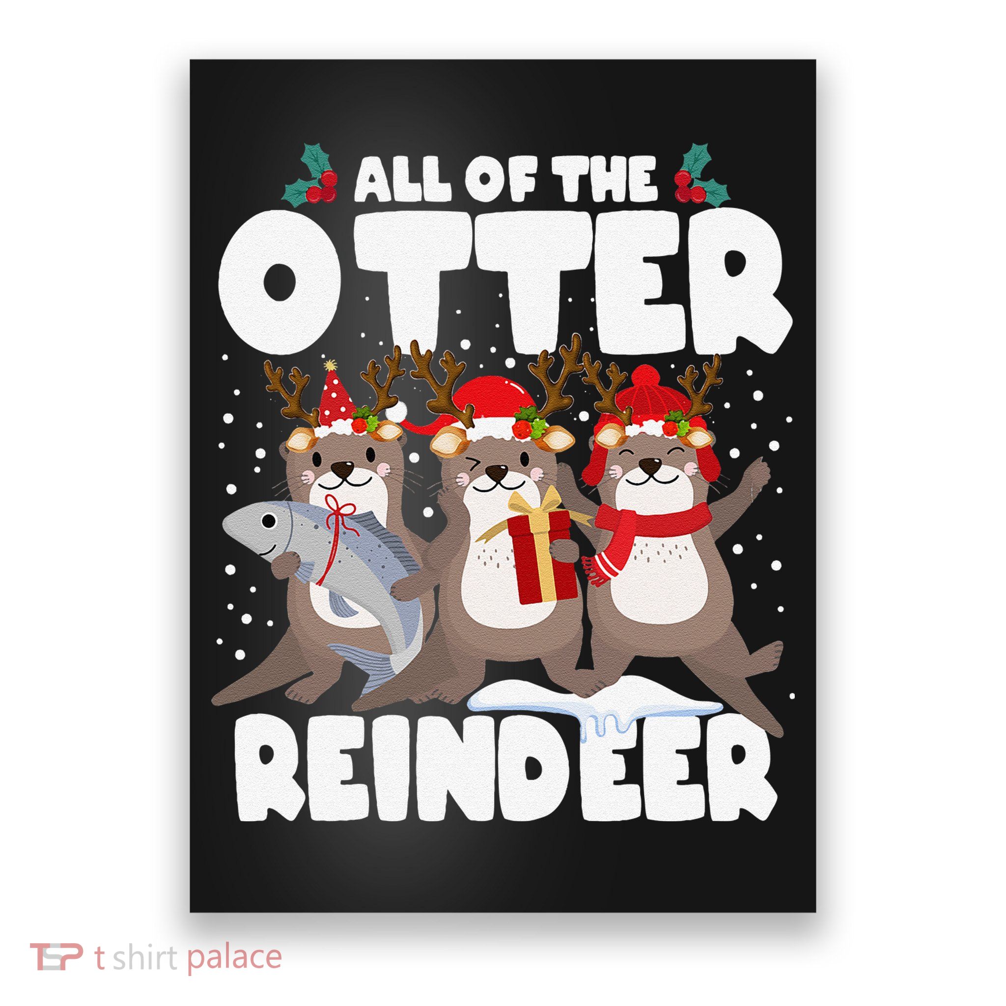 All Of The Otter Reindeer Funny Christmas Pajama Gifts Poster