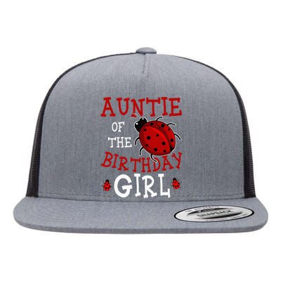 Auntie Of The Birthday Girl Ladybug Bday Party Celebration Flat Bill Trucker Hat