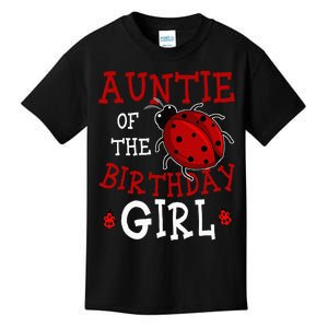 Auntie Of The Birthday Girl Ladybug Bday Party Celebration Kids T-Shirt