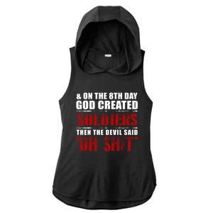 And On The 8th Day God Created Soldiers Then The Devil Said Great Gift Ladies PosiCharge Tri-Blend Wicking Draft Hoodie Tank