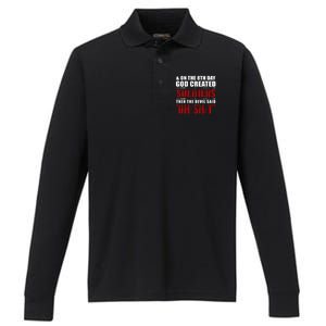 And On The 8th Day God Created Soldiers Then The Devil Said Great Gift Performance Long Sleeve Polo