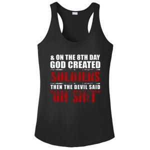 And On The 8th Day God Created Soldiers Then The Devil Said Great Gift Ladies PosiCharge Competitor Racerback Tank