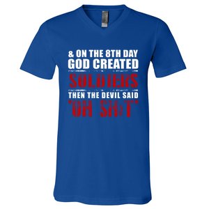 And On The 8th Day God Created Soldiers Then The Devil Said Great Gift V-Neck T-Shirt