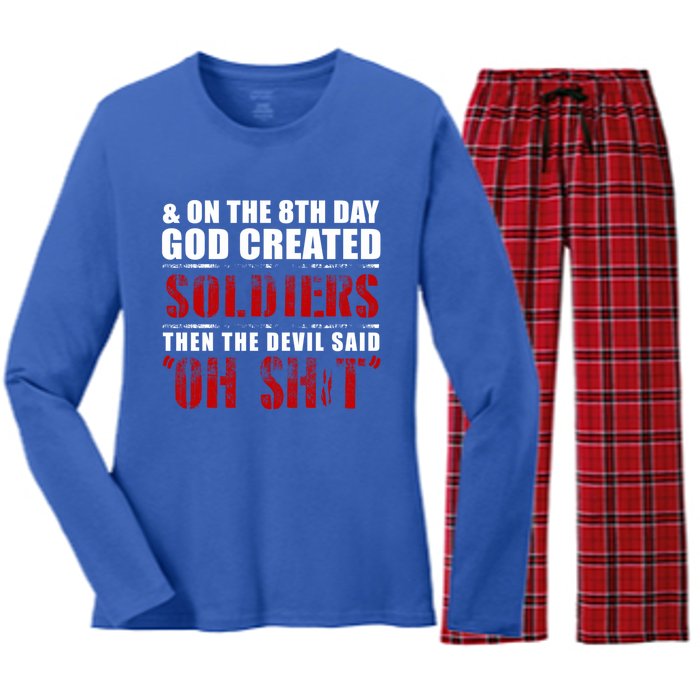 And On The 8th Day God Created Soldiers Then The Devil Said Great Gift Women's Long Sleeve Flannel Pajama Set 