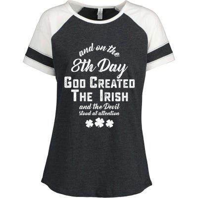 And On The 8th Day God Created The Irish And The Devil Stood Gift Enza Ladies Jersey Colorblock Tee