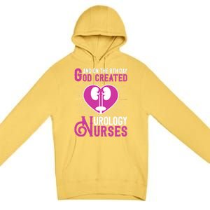 And On The 8th Day God Created Urology Nurses And Nursing Gift Premium Pullover Hoodie