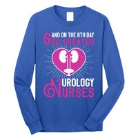 And On The 8th Day God Created Urology Nurses And Nursing Gift Long Sleeve Shirt