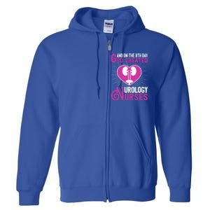 And On The 8th Day God Created Urology Nurses And Nursing Gift Full Zip Hoodie