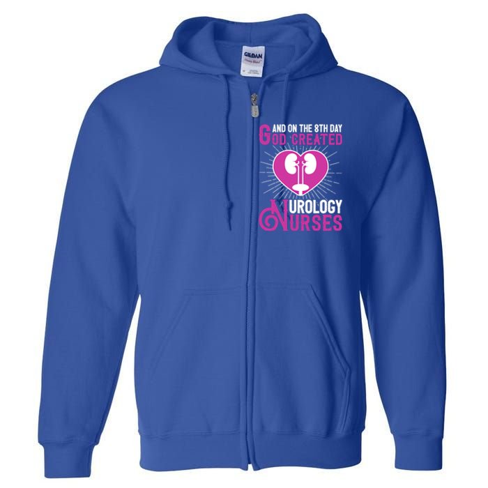 And On The 8th Day God Created Urology Nurses And Nursing Gift Full Zip Hoodie