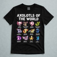 Axolotls Of The World Kawaii Types Of Axolotl Fish T-Shirt