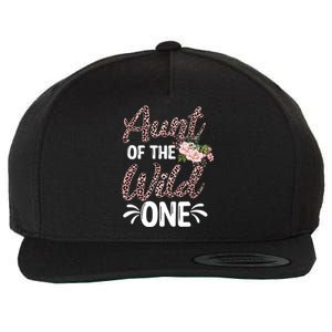 Aunt Of The Wild One Gift Zoo Themed 1st Birthday Auntie Gift Wool Snapback Cap