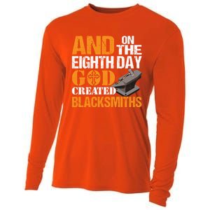 And On The Eighth Day God Created Blacksmiths Farrier Forger Gift Cooling Performance Long Sleeve Crew