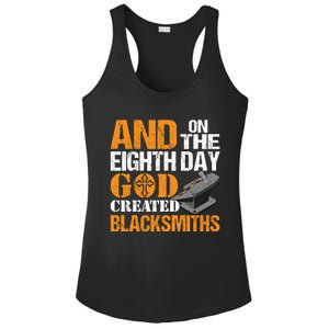 And On The Eighth Day God Created Blacksmiths Farrier Forger Gift Ladies PosiCharge Competitor Racerback Tank