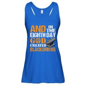 And On The Eighth Day God Created Blacksmiths Farrier Forger Gift Ladies Essential Flowy Tank