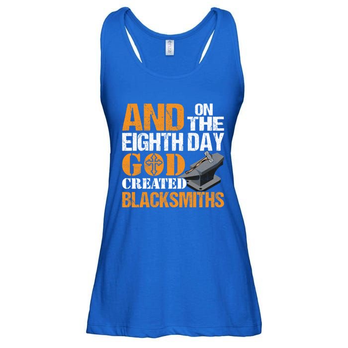 And On The Eighth Day God Created Blacksmiths Farrier Forger Gift Ladies Essential Flowy Tank