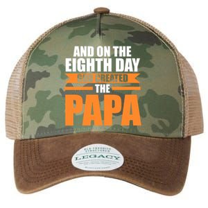 And On The Eighth Day God Created The Papa Grandpa Papa Gift Legacy Tie Dye Trucker Hat