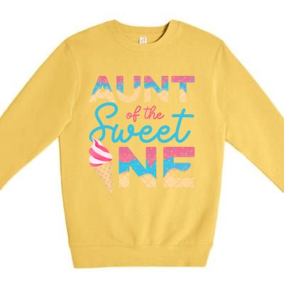 Aunt Of The Sweet One Ice Cream 1st First Family Birthday Cool Gift Premium Crewneck Sweatshirt