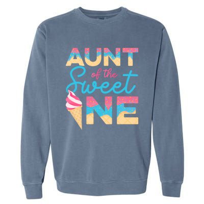 Aunt Of The Sweet One Ice Cream 1st First Family Birthday Cool Gift Garment-Dyed Sweatshirt