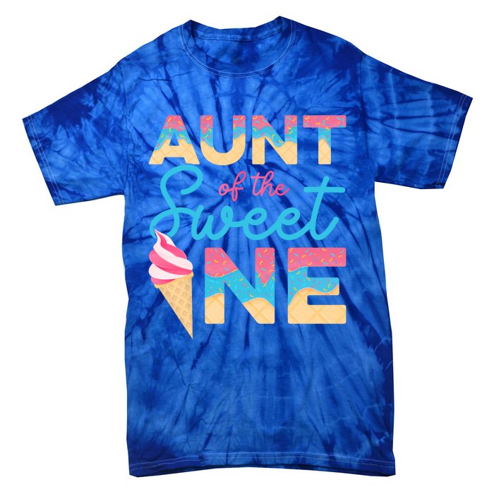 Aunt Of The Sweet One Ice Cream 1st First Family Birthday Cool Gift Tie-Dye T-Shirt