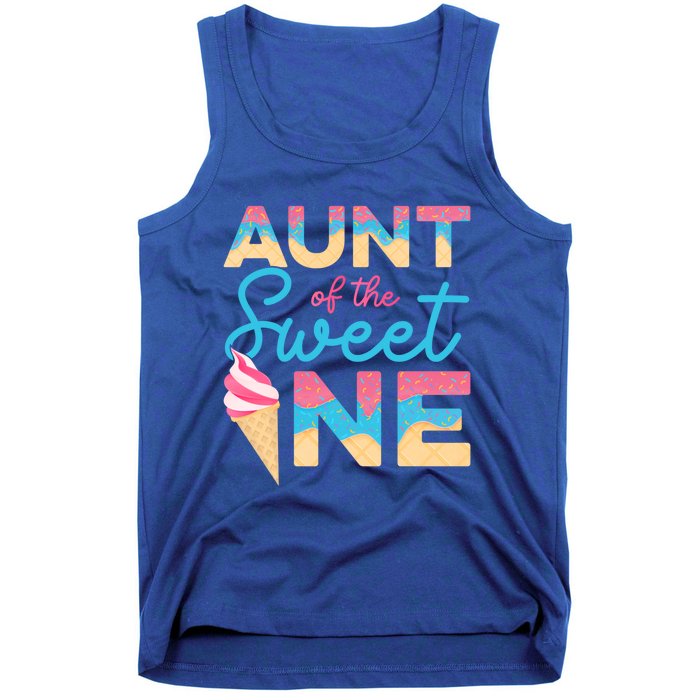 Aunt Of The Sweet One Ice Cream 1st First Family Birthday Cool Gift Tank Top