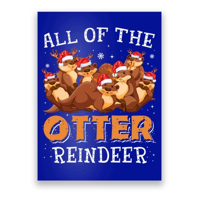 All Of The Otter Reindeer Christmas Funny Cute Gift Poster
