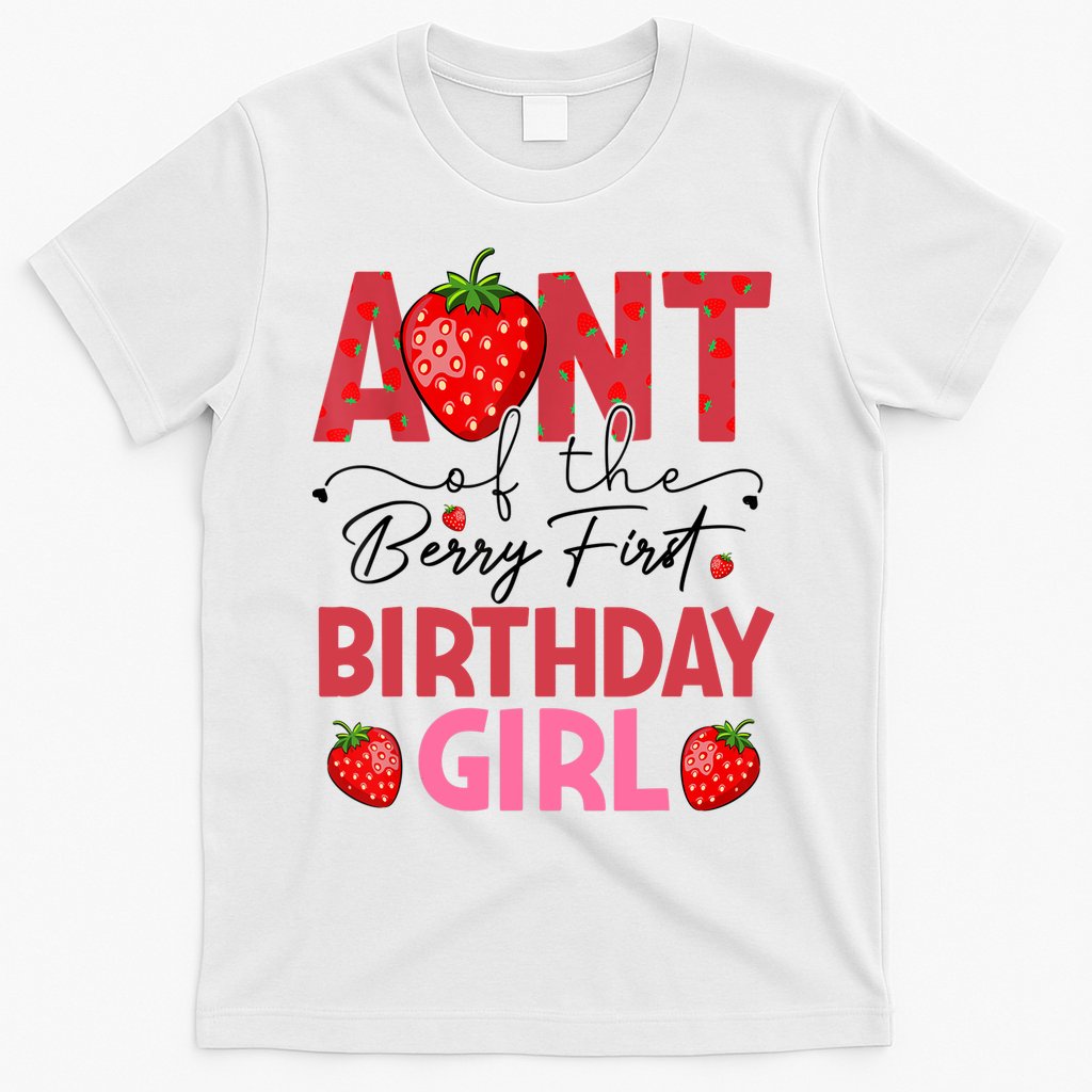 Aunt Of The Berry First Birthday Gifts Sweet Strawberry T-Shirt