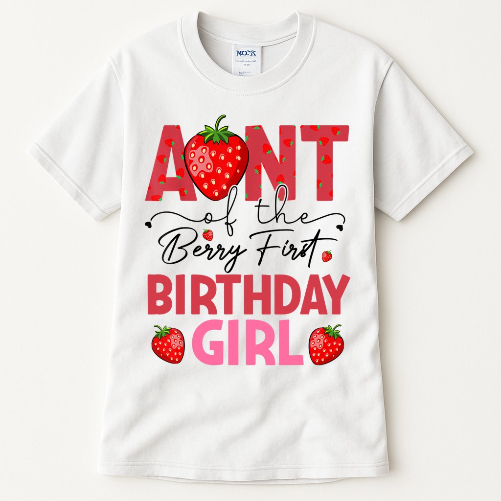 Aunt Of The Berry First Birthday Gifts Sweet Strawberry Tall T-Shirt