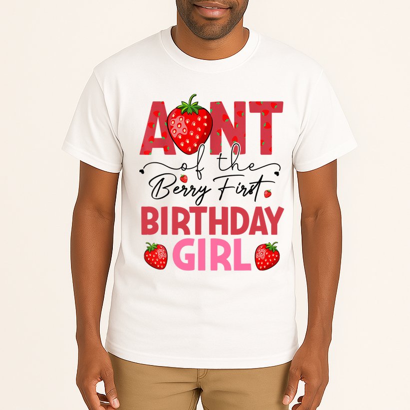 Aunt Of The Berry First Birthday Gifts Sweet Strawberry Tall T-Shirt