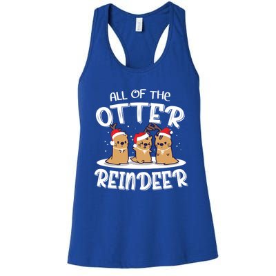 All Of The Otter Reindeer Christmas Otter Lover Cute Gift Women's Racerback Tank