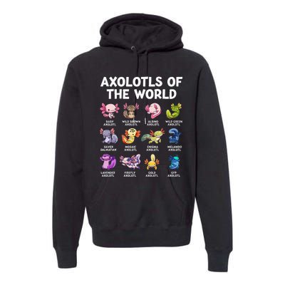 Axolotls Of The World Kawaii Types Of Axolotl Fish Amphibian Premium Hoodie