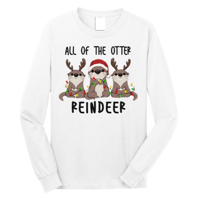 All of the Otter Reindeer Cute Christmas Animal Otter Pun Long Sleeve Shirt