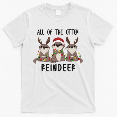 All of the Otter Reindeer Cute Christmas Animal Otter Pun T-Shirt