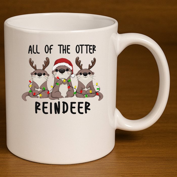 All of the Otter Reindeer Cute Christmas Animal Otter Pun 11oz C Handle Ceramic Mug