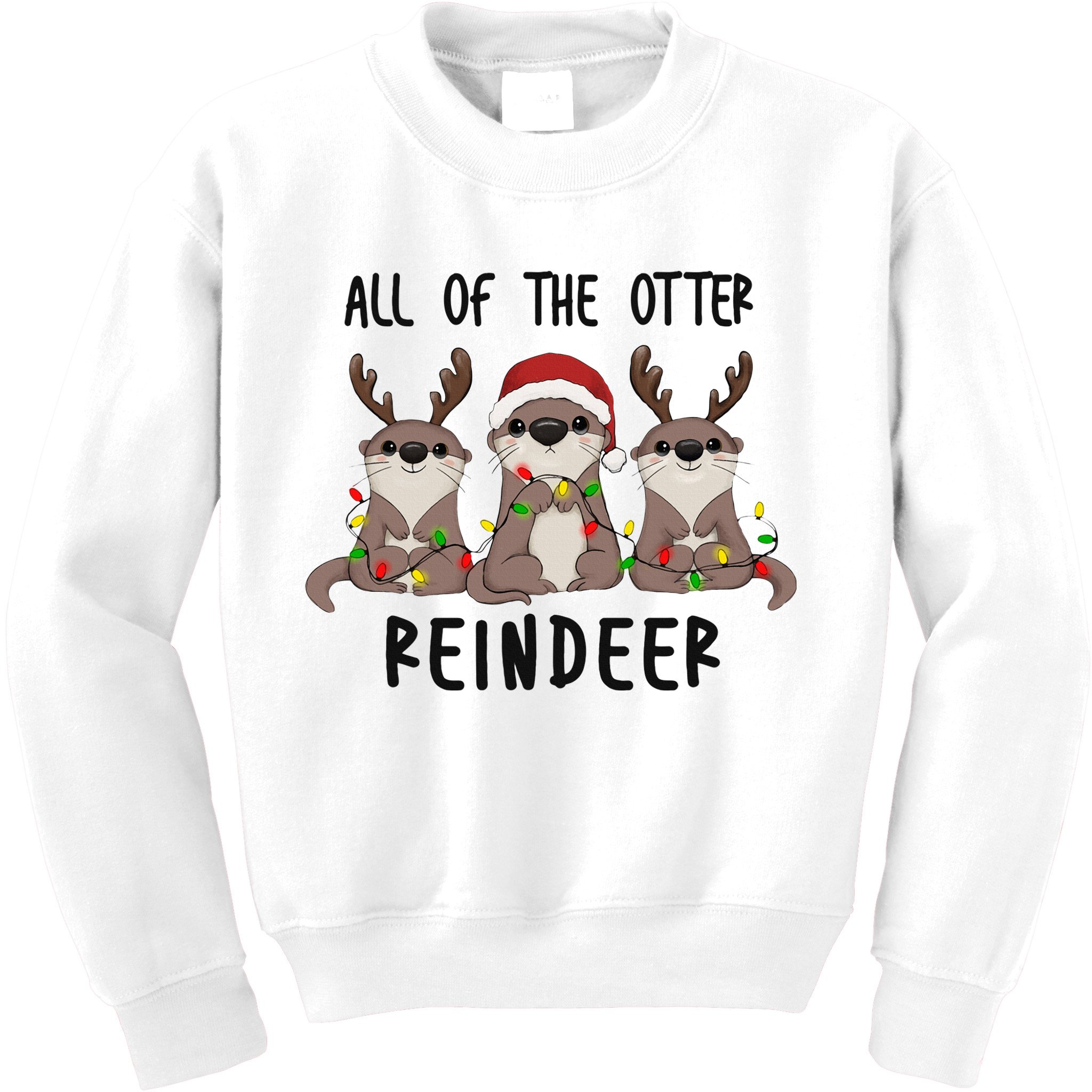 All of the Otter Reindeer Cute Christmas Animal Otter Pun Kids Sweatshirt