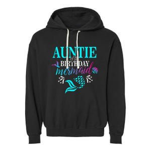 Auntie Of The Birthday Mermaid Matching Family Garment-Dyed Fleece Hoodie