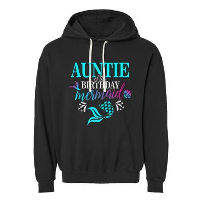 Auntie Of The Birthday Mermaid Matching Family Garment-Dyed Fleece Hoodie