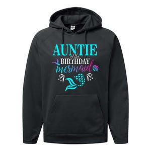 Auntie Of The Birthday Mermaid Matching Family Performance Fleece Hoodie