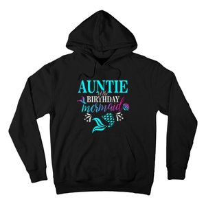 Auntie Of The Birthday Mermaid Matching Family Hoodie