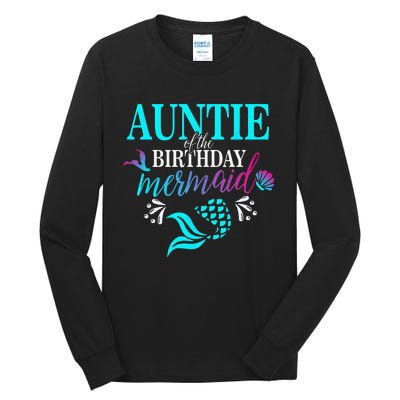 Auntie Of The Birthday Mermaid Matching Family Tall Long Sleeve T-Shirt