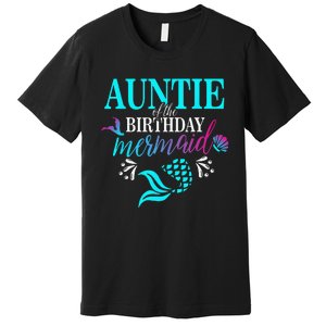 Auntie Of The Birthday Mermaid Matching Family Premium T-Shirt