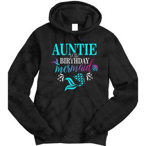 Auntie Of The Birthday Mermaid Matching Family Tie Dye Hoodie