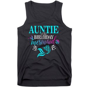 Auntie Of The Birthday Mermaid Matching Family Tank Top