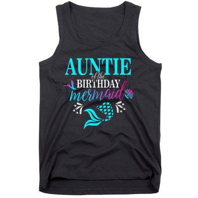 Auntie Of The Birthday Mermaid Matching Family Tank Top