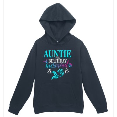 Auntie Of The Birthday Mermaid Matching Family Urban Pullover Hoodie